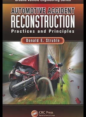 【预售】Automotive Accident Reconstruction: Practices and