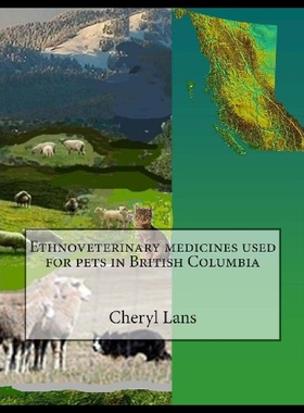 【预售】Ethnoveterinary Medicines Used for Pets in Britis