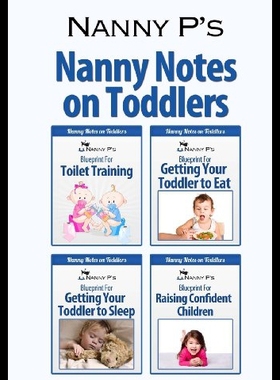 【预售】Nanny Notes on Toddlers: (Nanny P's Blueprints fo