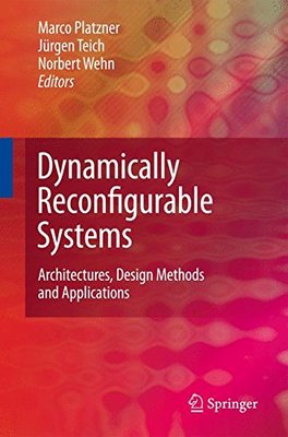 【预订】Dynamically Reconfigurable Systems