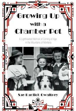 【预售】Growing Up with a Chamber Pot: A Lighthearted ...