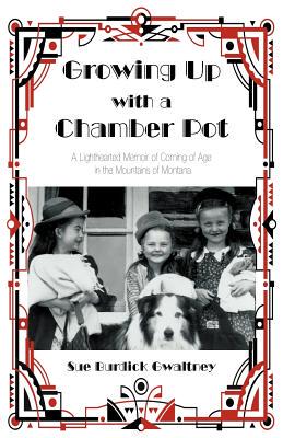 【预售】Growing Up with a Chamber Pot: A Lighthearted ...