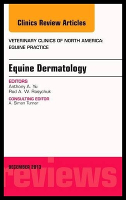 【预售】Equine Dermatology, an Issue of Veterinary Clinic