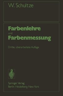 【预订】Farbenlehre Und Farbenmessung: Eine ...