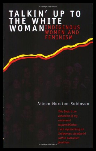 【预售】Talkin' Up to the White Woman: Indigenous Women a