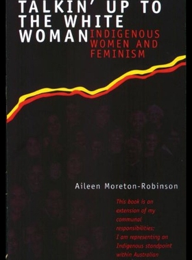 【预售】Talkin' Up to the White Woman: Indigenous Women a