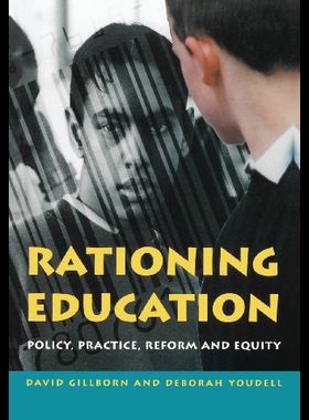 【预售】Rationing Education: Policy, Practice, Reform and