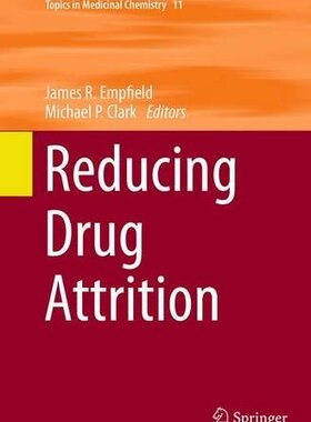 【预订】Reducing Drug Attrition