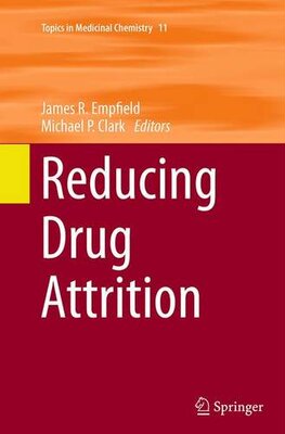 【预订】Reducing Drug Attrition