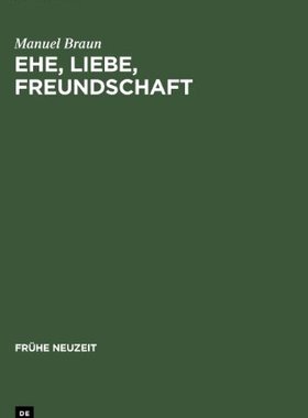 【预售】Ehe, Liebe, Freundschaft: Semantik D...