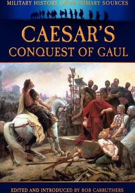【预售】Caesar's Conquest of Gaul