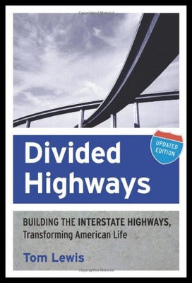 【预售】Divided Highways: Building the Interstate Highway