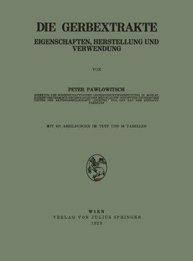【预订】Die Gerbextrakte: Eigenschaften, Her...