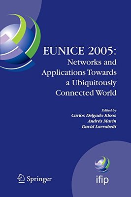 【预订】Eunice 2005: Networks and Applicatio...