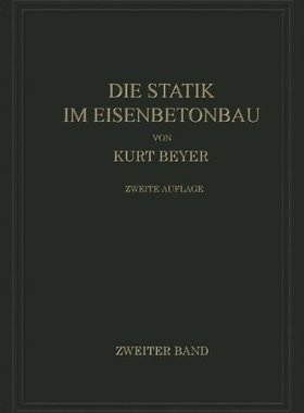 【预订】Die Statik Im Eisenbetonbau: Ein Leh...