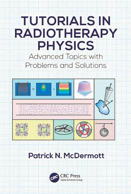 【预订】Tutorials in Radiotherapy Physics