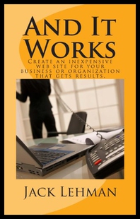 【预售】And It Works: How to Create an Inexpensive Web Si