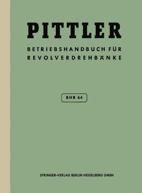 【预订】Betriebs-Handbuch Bhr 64 Fur Pittler...