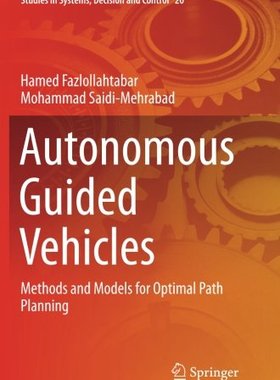 【预订】Autonomous Guided Vehicles: Methods ...