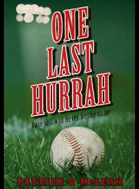 【预售】One Last Hurrah: Baseball Will Never Be the Same