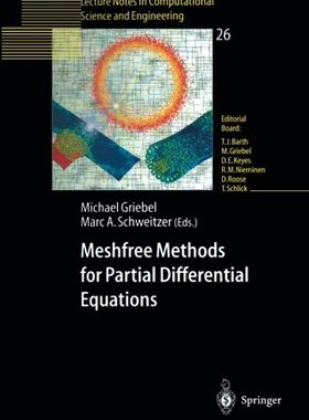 【预订】Meshfree Methods for Partial Differe...