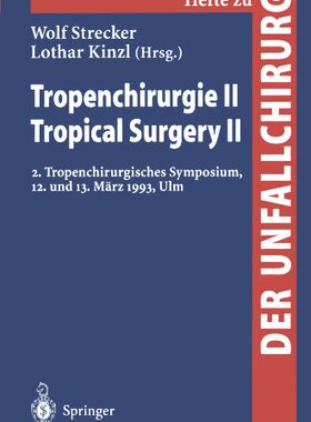 【预订】Tropenchirurgie II / Tropical Surger...