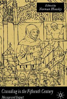 【预售】Crusading in the Fifteenth Century: Message and I...