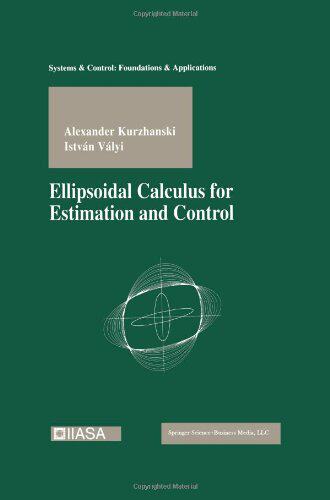 【预售】Ellipsoidal Calculus for Estimation and Control