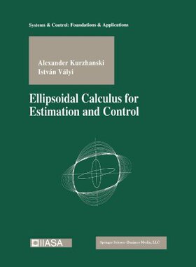 【预售】Ellipsoidal Calculus for Estimation and Control