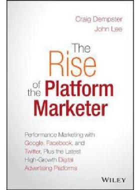 【预订】The Rise of the Platform Marketer