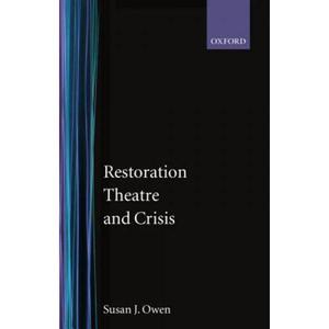 【4周达】Restoration Theatre and Crisis [9780198183877]