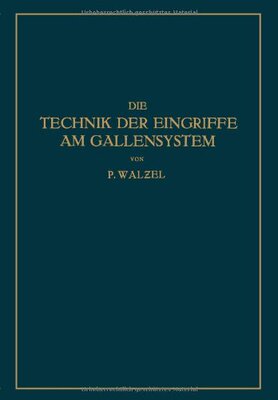 【预订】Die Technik Der Eingriffe Am Gallens...