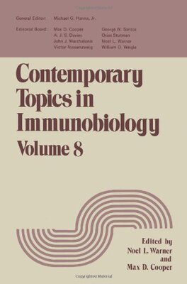 【预售】Contemporary Topics in Immunobiology: Volume 8