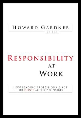 【预售】Responsibility at Work: How Leading Professionals