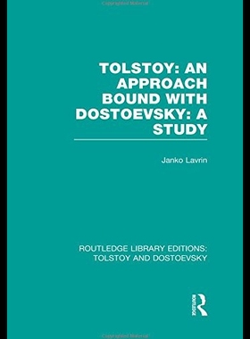 【预售】Tolstoy: An Approach Bound with Dostoevsky: A Stu