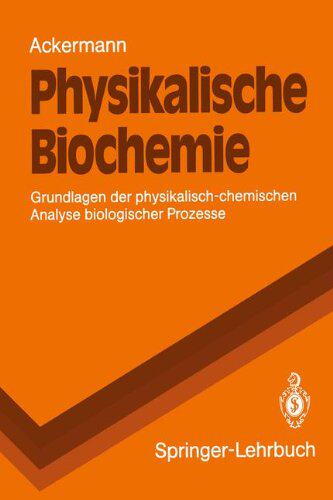 【预订】Physikalische Biochemie: Grundlagen ...