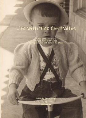 【预售】Life with the Contraltos - A Tale of Atlantic Cit...