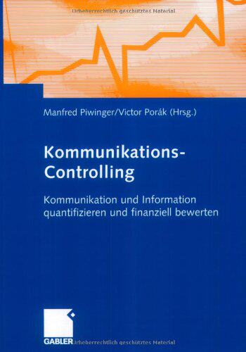 【预售】Kommunikations-Controlling: Kommunikation Und ...