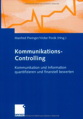 【预售】Kommunikations-Controlling: Kommunikation Und ...