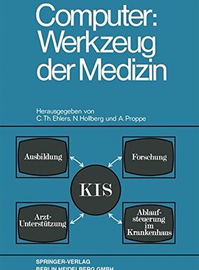 【预订】Computer: Werkzeug Der Medizin: Koll...