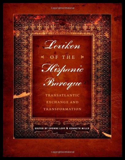 【预售】Lexikon of the Hispanic Baroque: Transatlantic Ex