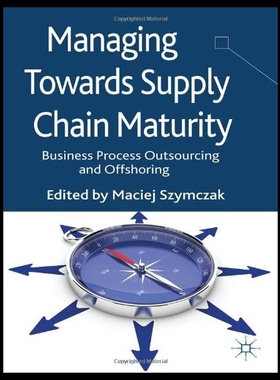 【预售】Managing Towards Supply Chain Maturity