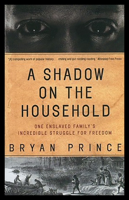 【预售】A Shadow on the Household: One Enslaved Family's