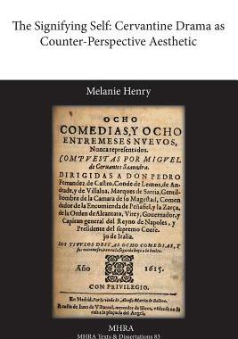 【预售】The Signifying Self: Cervantine Drama as Count...