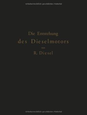 【预订】Die Entstehung Des Dieselmotors