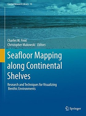 【预订】Seafloor Mapping along Continental Shelves