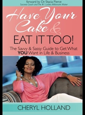 【预售】Have Your Cake and Eat It Too!: The Savvy & Sassy