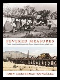 【预售】Fevered Measures: Public Health and Race at the T