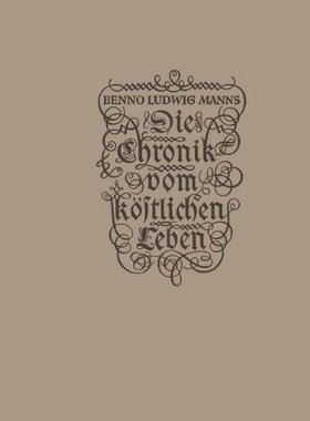 【预售】Die Chronik Vom Kostlichen Leben