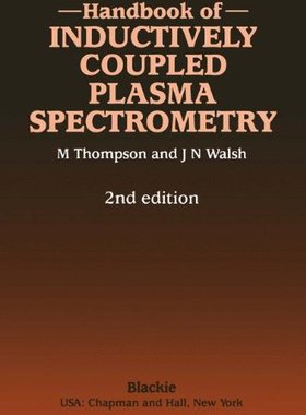 【预售】Handbook of Inductively Coupled Plasma Spectro...